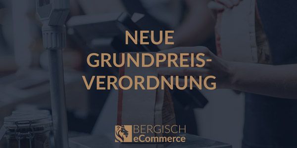 Neue Grundpreisverordnung Neue Grundpreisverordnung